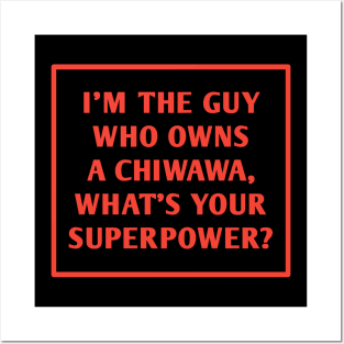 Chiwawa Posters and Art